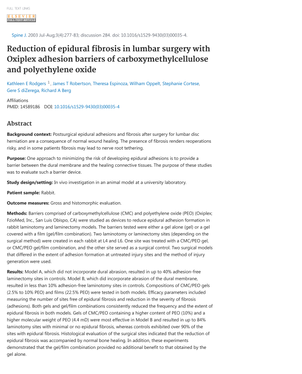 Reduction of epidural fibrosis in lumbar surgery with Oxiplex adhesion barriers of CMC/PEO, Spine J., Rodgers 2003